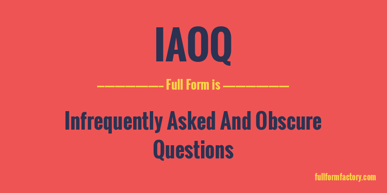 iaoq-full-form
