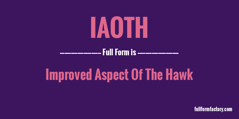 iaoth-full-form