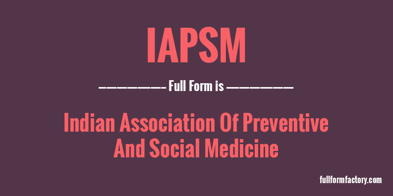 iapsm-full-form