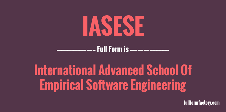 iasese-full-form