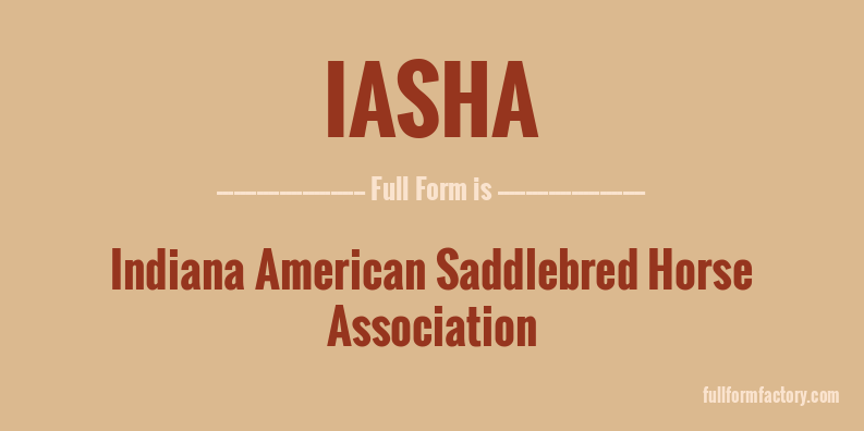 iasha-full-form