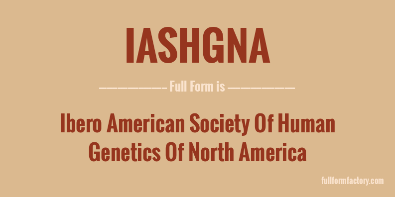 iashgna-full-form