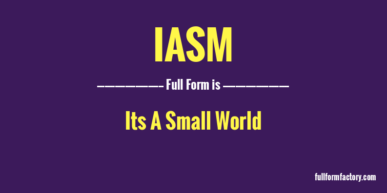 iasm-full-form