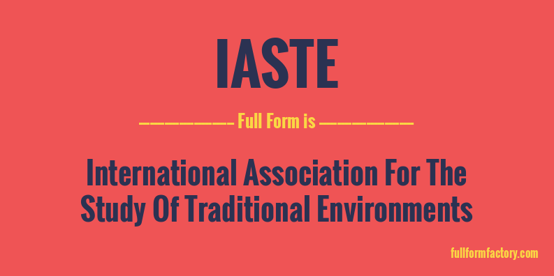 iaste-full-form