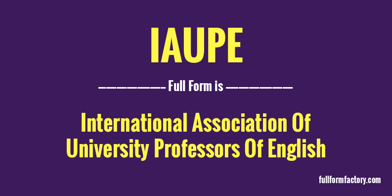 iaupe-full-form