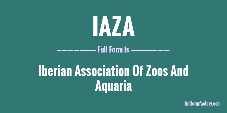 iaza-full-form