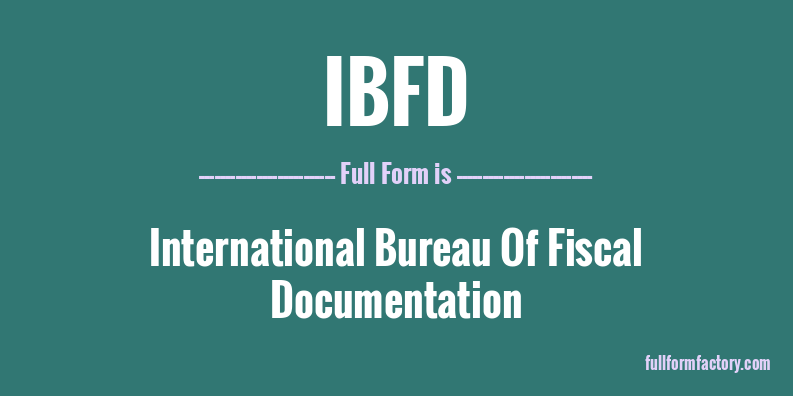 ibfd-full-form