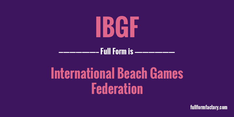 ibgf-full-form