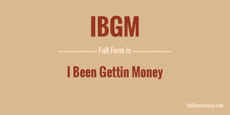 ibgm-full-form