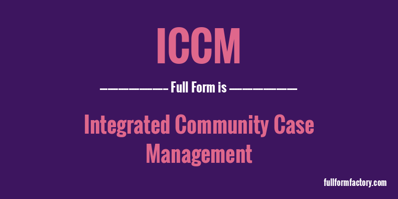 iccm-full-form