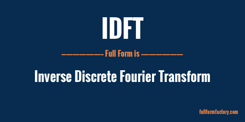 idft-full-form