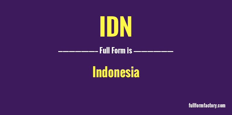 idn-full-form