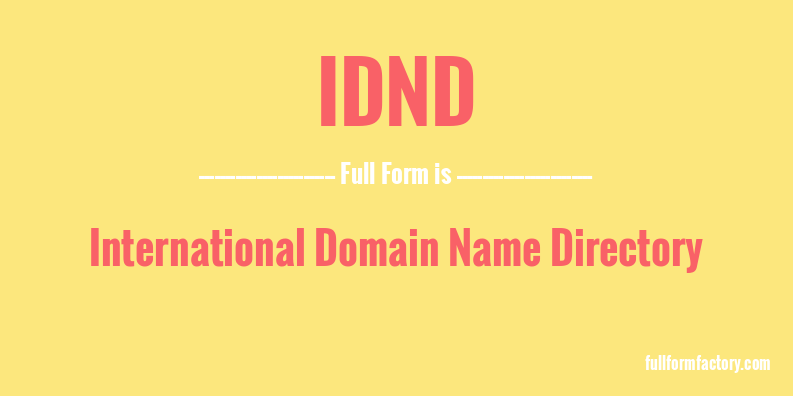 idnd-full-form