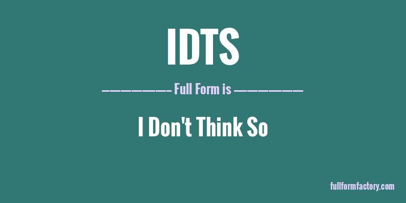 idts-full-form
