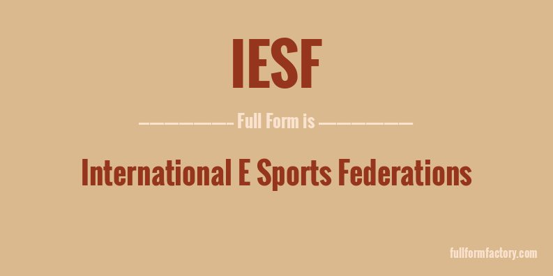 iesf-full-form