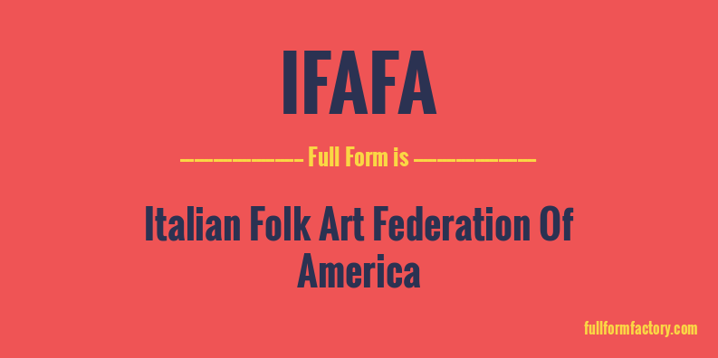 ifafa-full-form