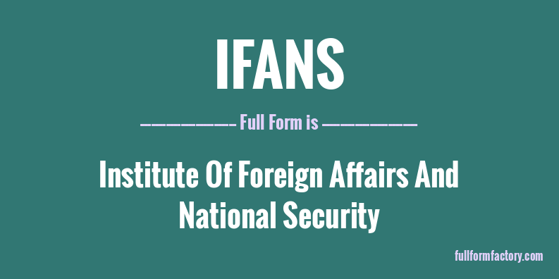 ifans-full-form