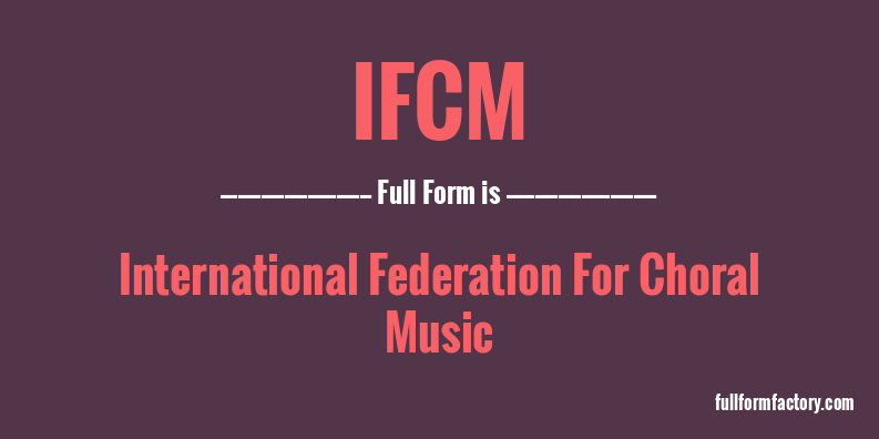 ifcm-full-form