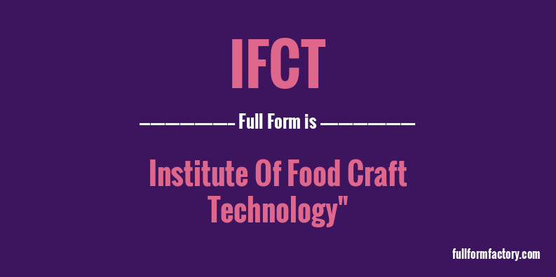 ifct-full-form
