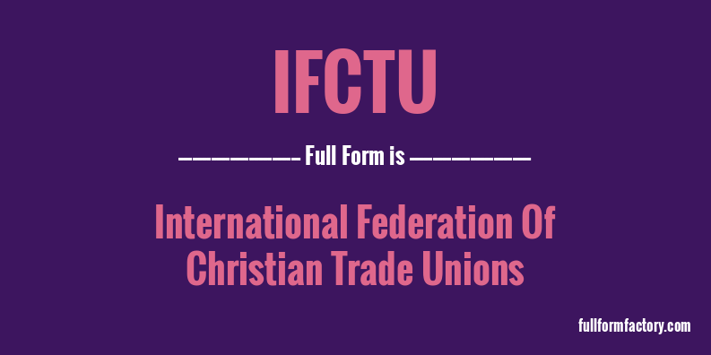 ifctu-full-form