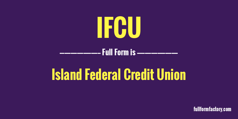 ifcu-full-form