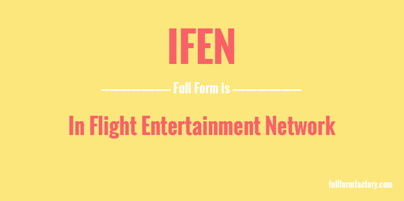 ifen-full-form