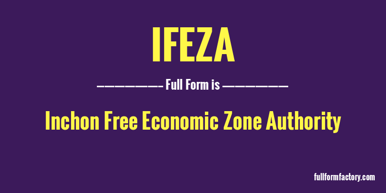 ifeza-full-form