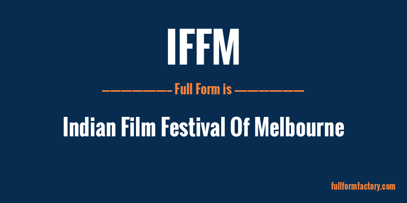 iffm-full-form