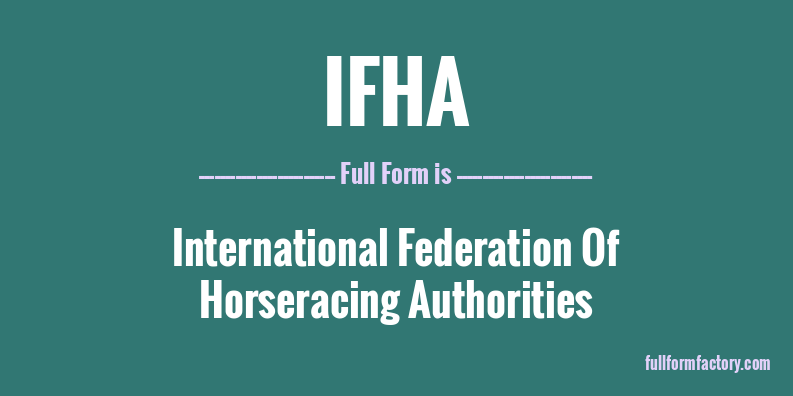 ifha-full-form
