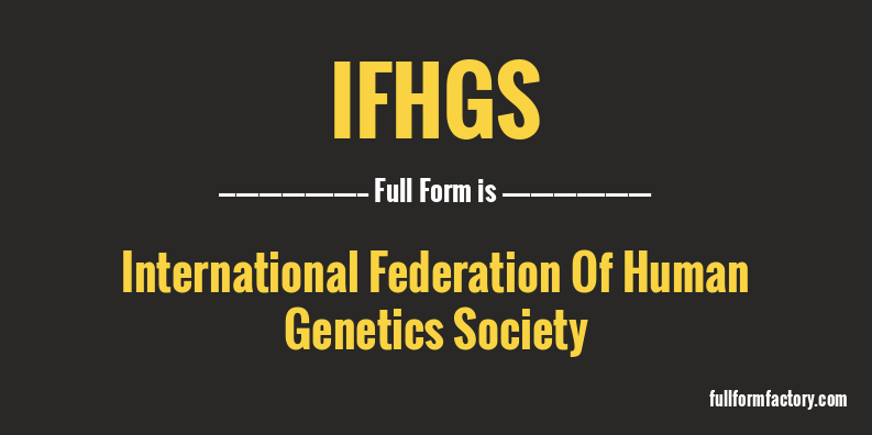ifhgs-full-form