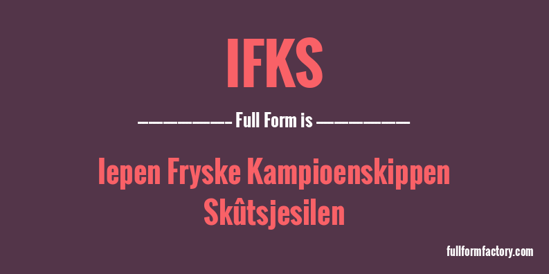 ifks-full-form