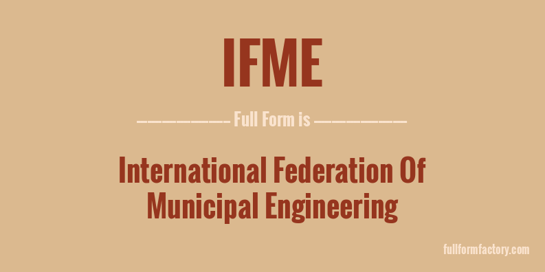 ifme-full-form