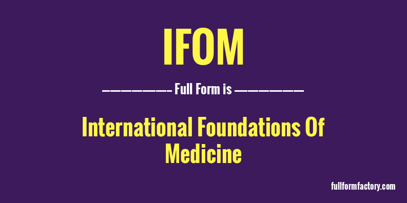 ifom-full-form