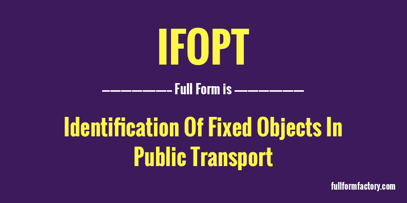 ifopt-full-form