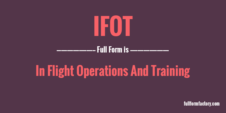 ifot-full-form
