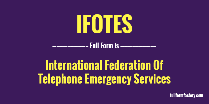 ifotes-full-form