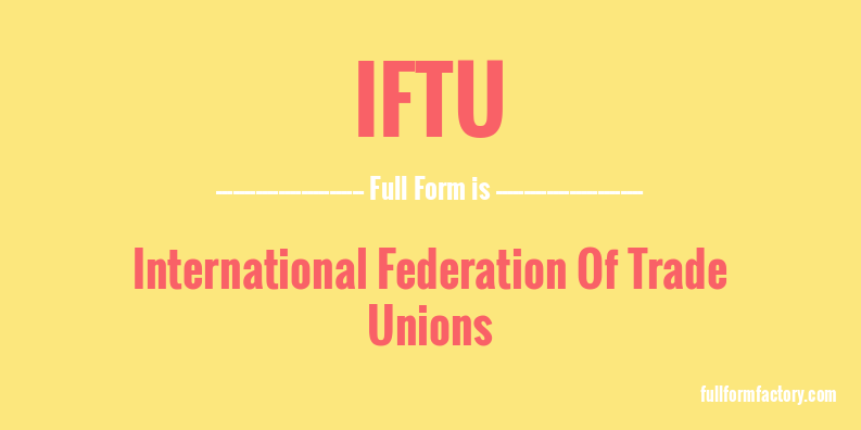 iftu-full-form