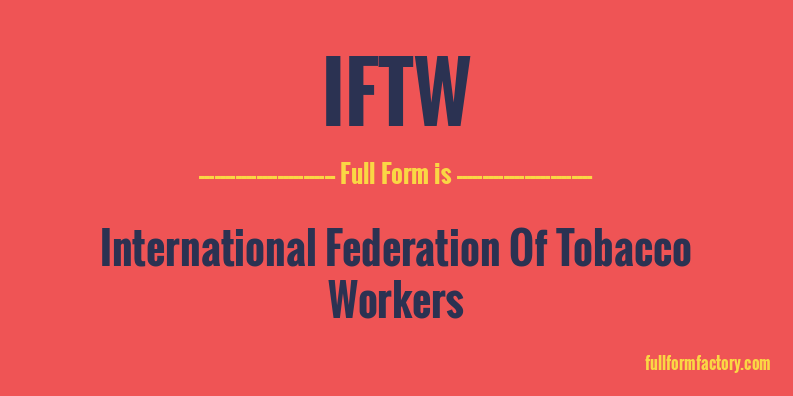 iftw-full-form