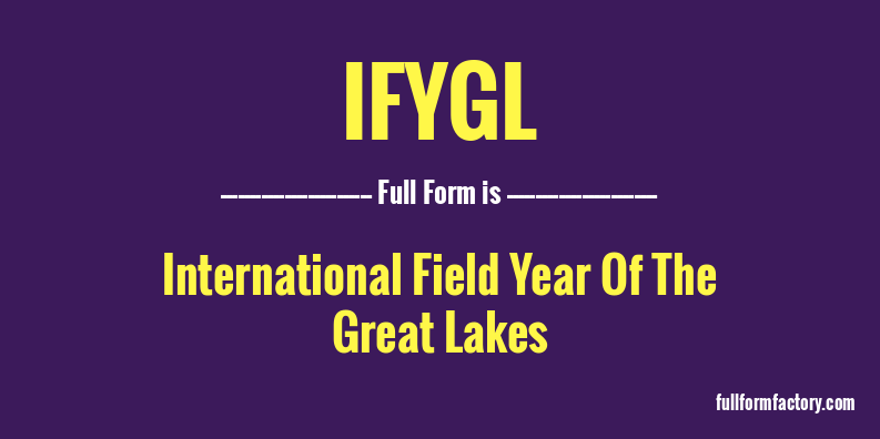 ifygl-full-form