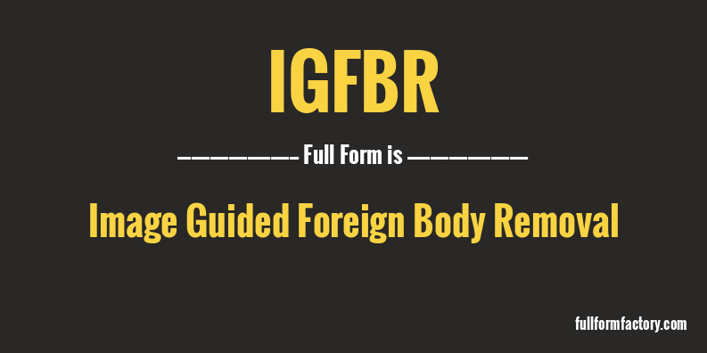 igfbr-full-form
