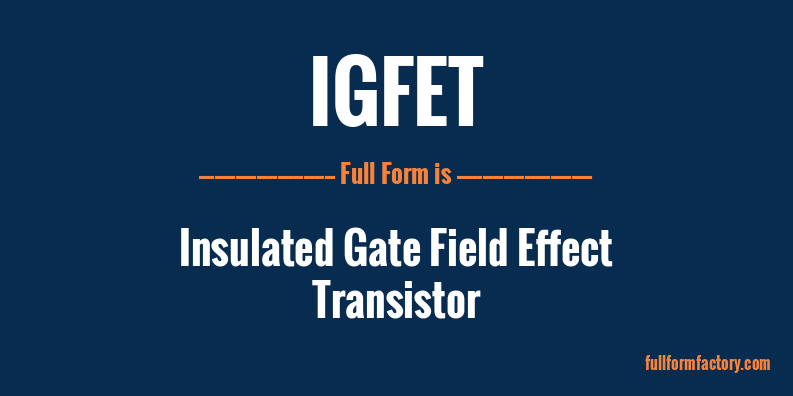 igfet-full-form