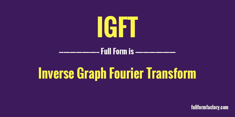 igft-full-form