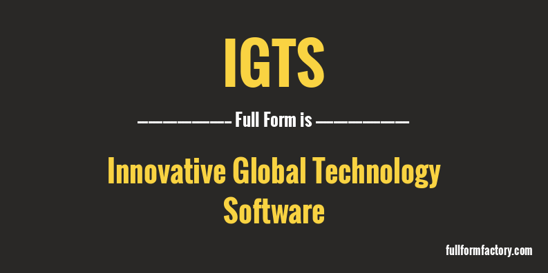 igts-full-form