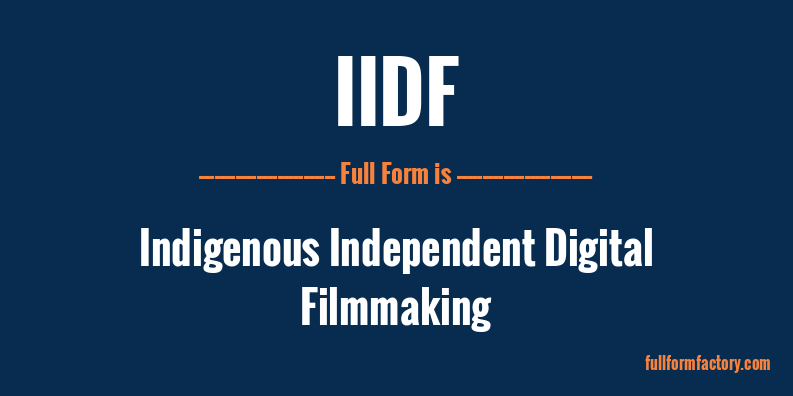 iidf-full-form