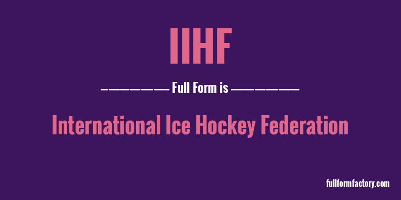 iihf-full-form