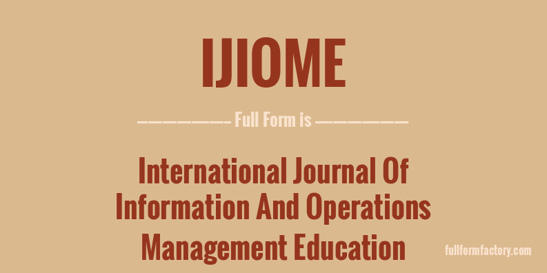 ijiome-full-form