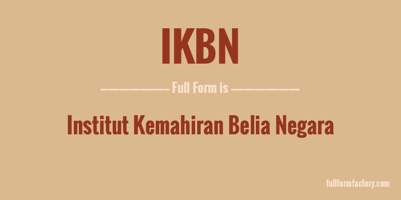 ikbn-full-form