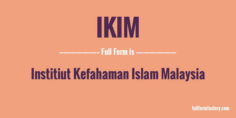 ikim-full-form