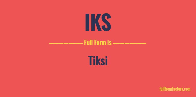 iks-full-form