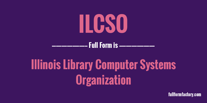 ilcso-full-form